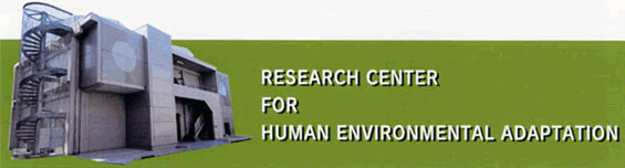 RESEARCH CENTER FOR HUMAN ENVIRONMENTAL ADAPTATION